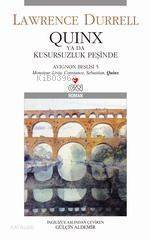  Quinx Ya Da Kusursuzluk Peşinde | Lawrence Durrell | Gülçin Aldemir | Can Yayınları | 9789755105338 | 