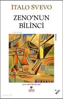  Zenonun Bilinci | Italo Svevo | Gül Işık | Can Yayınları | 9789755108889 | 