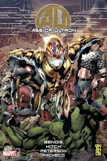  Avengers Age of Ultron | Brian Michael Bendis | Egemen Görçek | Burç Üner | Bryan HitchBrandon PetersonCarlos PachecoAlex Maleev | Gerekli Şeyler | 9786055015428 | 