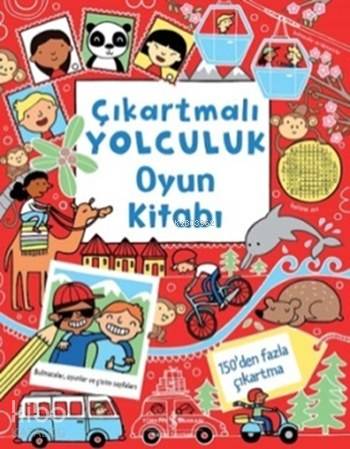  Çıkartmalı Yolculuk Oyun Kitabı | Çıkartmalı Yolculuk Oyun Kitabı | Rebecca Gilpin | Lucy Bowman | Sevgi Atlıhan | W Severs | Rebecca GilpinLucy BowmanW Severs | Türkiye İş Bankası Kültür Yayınları | 9786053322016 