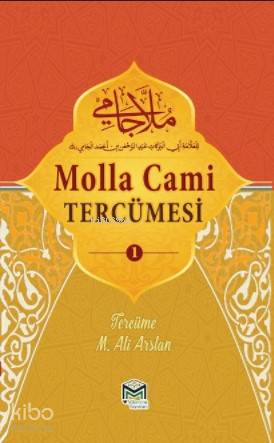  Molla Cami Tercümesi | Kolektif | Mehmet Ali Arslan | Mütercim Yayınları | 9786059298551 | 