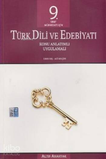 Altın Anahtar Yayınları 9. Sınıf Türk Dili ve Edebiyatı Konu Anlatımlı Uygulamalı Altın Anahtar 