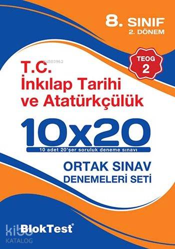 8. Sınıf 10x20 T.C İnkılap Tarihi ve Atatürkçülük Ortak Sınav Denemeleri Seti (2.Dönem - TEOG 2)