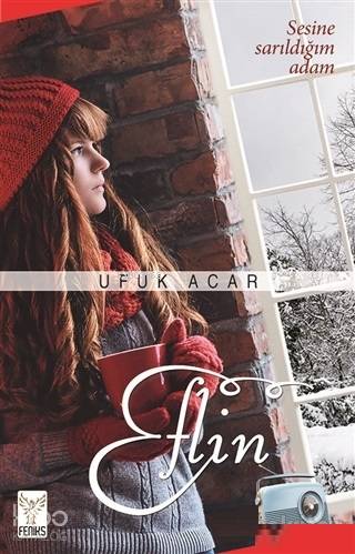  Eflin | Eflin | Ufuk Acar | Feniks Kitap | 9786057531056 