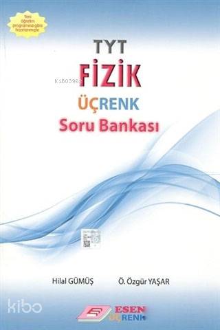 Esen Üçrenk Yayınları TYT Fizik Soru Bankası Esen Üçrenk 