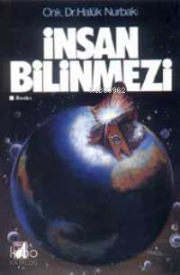  İnsan Bilinmezi | Haluk Nurbaki | Damla Yayınevi | 9789753810470 | 