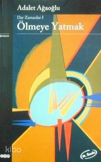 Ölmeye Yatmak