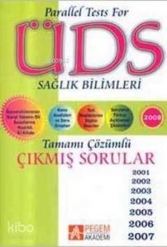ÜDS Sağlık Bilimleri Tamamı Çözümlü Çıkmış Sorular 2005-2012 (Mart 2012 Dahil)