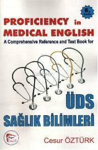 Üds Sağlık Bilimleri| Proficiency In Medical English; A Comprehensive And Test Book For