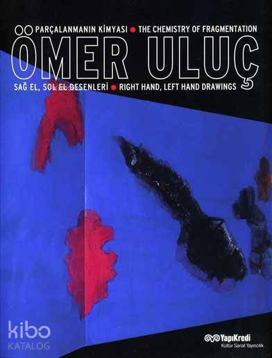  Parçalanmanın Kimyası (cd Hediyeli) Sağ El Sol El Desenleri | Parçalanmanın Kimyası (cd Hediyeli) Sağ El Sol El Desenleri | Ömer Uluç | Yapı Kredi Yayınları ( YKY ) | 9789750817052 