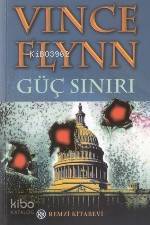 Güç Sınırı | Vince Flynn | Enver Günsel | Remzi Kitabevi | 9789751408136 | 
