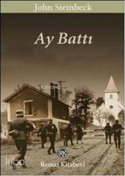  Ay Battı | Ay Battı | John Steinbeck | Remzi Kitabevi | 9789751414120 