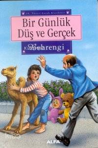 Bir Günlük Düş ve Gerçek
