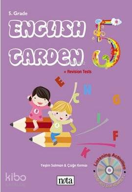  English Garden 5 Grade | Yeşim Salman | Çağrı Kırmızı | Çağrı KırmızıYeşim Salman | Nota Yayıncılık | 9789759152727 | 