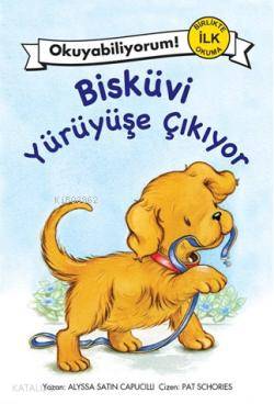  Bisküvi Yürüyüşe Çıkıyor | Alyssa Satin Capucilli | Zeynep Kumruluoğlu | Zeynep Kumruluoğlu | Pegasus Yayıncılık | 9786055360139 | 