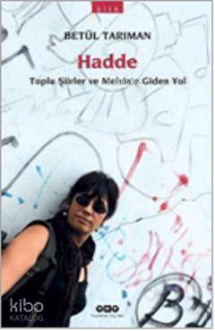  Hadde Toplu Şiirler ve Melvine Giden Yol | Hadde Toplu Şiirler ve Melvine Giden Yol | Betül Tarıman | Yapı Kredi Yayınları ( YKY ) | 9789750822162 