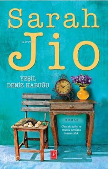  Yeşil Deniz Kabuğu | Sarah Jio | Fatma Zeynep Öztürk | Karen Yardımlı | Gökçe Yavaş | Pena Yayınları | 9786059126397 | 