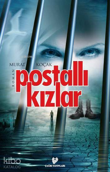  Postallı Kızlar | Murat Koçak | Ferhat Çınar | Çağrı Yayınları | 9789754541953 | 