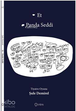 Toplu Oyunlar 1 Et Panda Seddi | Toplu Oyunlar 1 Et Panda Seddi | Selin Saygılı | Şule Demirel | Gülşah Özdemir Koryürek | Dramatik Yayınları | 9786058425620 