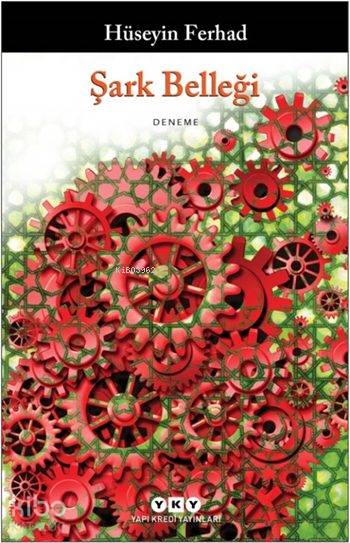  Şark Belleği | Hüseyin Ferhad | Murat Yalçın | Yapı Kredi Yayınları ( YKY ) | 9789750836732 | 