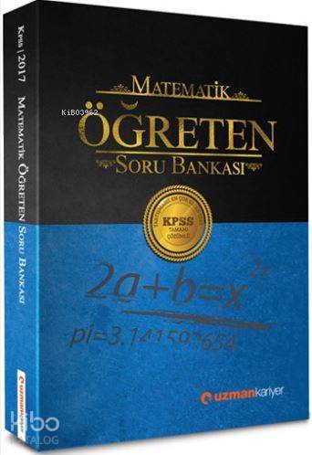 2017 KPSS Matematik Öğreten Soru Bankası; (Tamamı Çözümlü)