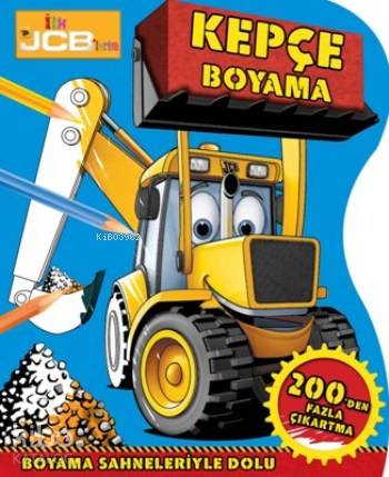  İlk Jcblerim Kepçe Boyama | Kolektif | Sima Özkan Yıldırım | Beta Kids | 9786053335764 