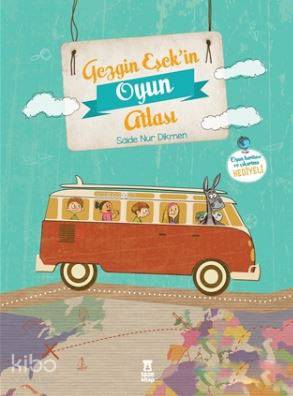  Gezgin Eşekin Oyun Atlası (Harita Hediyeli) | Saide Nur Dikmen | İbrahim Çiftçi | Taze Kitap | 9786058422865 | 