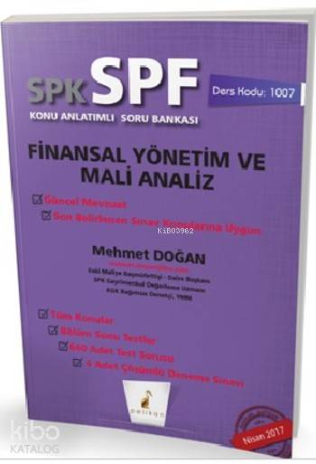  SPK SPF Finansal Yönetim ve Mali Analiz Konu Anlatımlı Soru Bankası 1007 | Mehmet Doğan | Pelikan Yayınevi | 9789752428195 | 