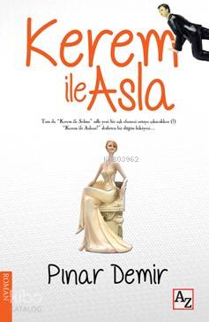  Kerem ile Asla | Pınar Demir | Çiğdem Aktepe | Mehmet Zekai KüpçükSelçuk Alkan | Az Kitap | 9789752441392 | 