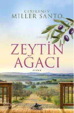  Zeytin Ağacı | Fatma Can | Mehtap Çakır | Medina Azadoğlu | Courtney Miller Santo | Pegasus Yayıncılık | 9786052993330 | 