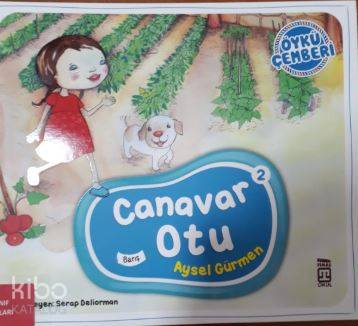  Canavar Otu Öykü Çemberi 2 | Aysel Gürmen | Serap Deliorman | Timaş Çocuk | 9786050817188 | 