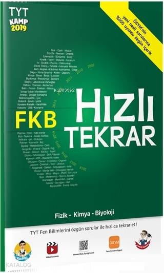 TYT Kamp 2019 - FKB Hızlı Tekrar; Fizik-Kimya-Biyoloji