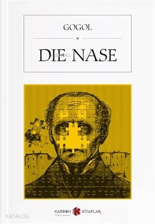 Die Nase (Almanca) | Die Nase (Almanca) | Nikolay Vasilyeviç Gogol | Karbon Kitaplar | 9786057889904 