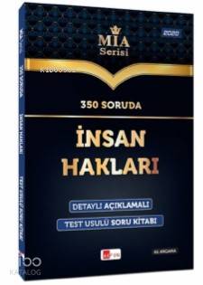 350 Soruda İnsan Hakları Soru Bankası MİA Serisi Ali Argama Akfon Yayınları 2020; Tüm Kurum Sınavları İçin