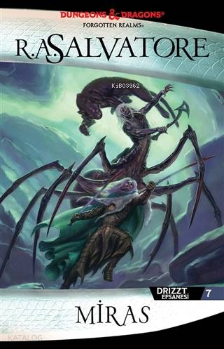  Miras Drizzt Efsanesi 7 Drizzt Efsanesi 7 | R A Salvatore | Cihan Karamancı | Emre Aygün | Emre Aygün | Aslı Genç | Hamdi AkçayTodd Lockwood | İthaki Yayınları | 9786257737470 | 