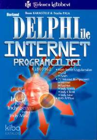  Borland Delphi İle İnternet Programcılığı | İhsan Karagülle | Türkmen Kitabevi | 9789756812839 | 