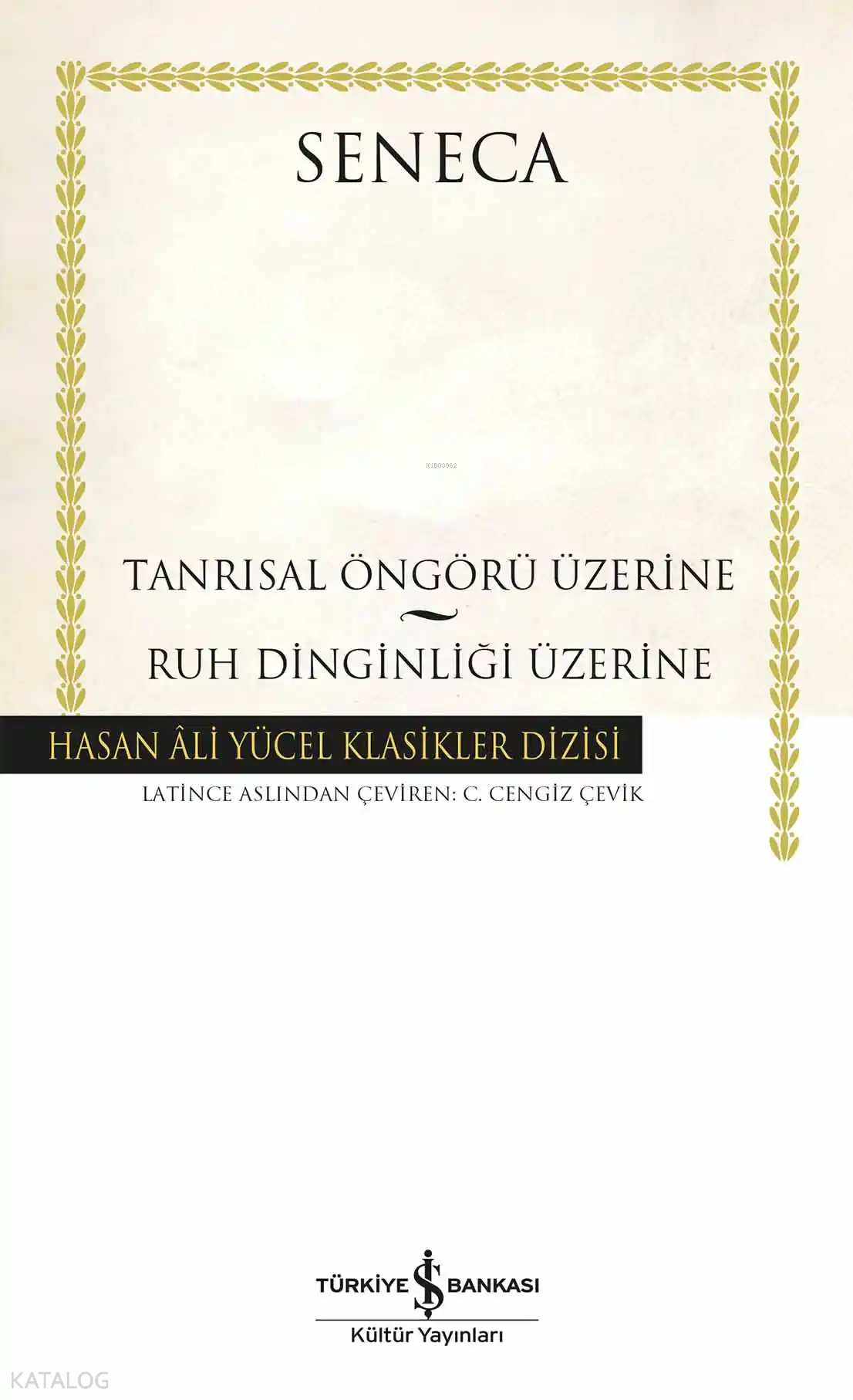Tanrısal Öngörü Üzerine – Ruh Dinginliği Üzerine