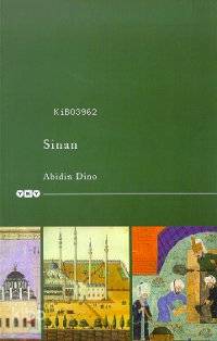  Sinan | Sinan | Abidin Dino | Ferit Edgü | Yapı Kredi Yayınları ( YKY ) | 9789750800252 