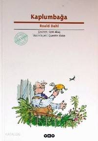  Kaplumbağa | Roald Dahl | Cem Akaş | Yapı Kredi Yayınları ( YKY ) | 9789750800689 | 