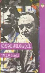  Görüşme Kutlama Çağrı | Vaclav Havel | Esin Talu Çelikkan | Remzi Kitabevi | 9789751402059 | 