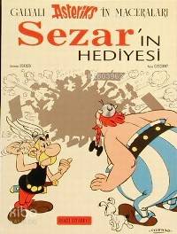  Asteriks Sezarın Hediyesi | Asteriks Sezarın Hediyesi | Albert Uderzo | Mehmet Aşçıoğlu | Remzi Kitabevi | 9789751404923 