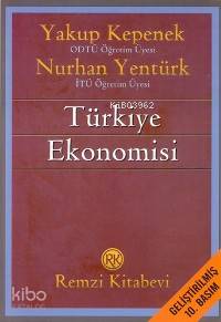  Türkiye Ekonomisi | Yakup Kepenek Nurhan Yentürk | Nurhan Yentürk | Yakup Kepenek | Remzi Kitabevi | 9789751407177 | 