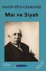 Mai Ve Siyah