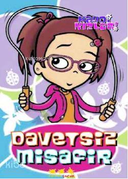  Haydi Kızlar Davetsiz Misafir | Rowan Mcauley | Caretta Yayıncılık | 9789944702447 | 