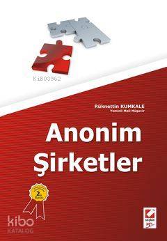  Anonim Şirketler | Rüknettin Kumkale | Seçkin Yayıncılık | 9789750213090 | 
