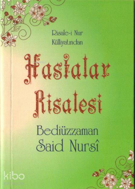  Hastalar Risalesi Kod 0065 | Bediüzzaman Said Nursi | Sebat Yayın Dağıtım | 9786059208703 | 