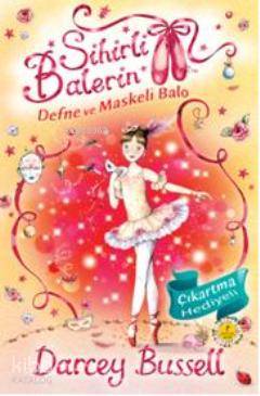 Sihirli Balerin 3; Defne ve Maskeli Balo