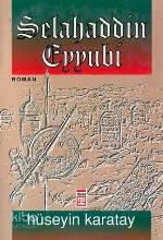  Selahaddin Eyyubi | Hüseyin Karatay | Timaş Yayınları | 9789753621137 | 