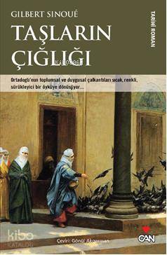  Taşların Çığlığı | Gilbert Sinoue | Gönül Akgerman | Can Yayınları | 9789750713927 | 