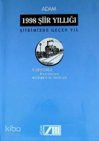  1998 Şiir Yıllığı | Mehmet H Doğan | Adam Yayınları | 9789754184716 | 